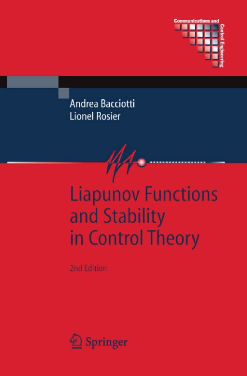 Liapunov Functions and Stability in Control Theory - Springer, 2010 libro usato