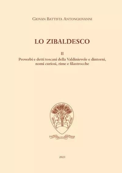 Lo Zibaldesco II di Giovan Battista Antongiovanni, 2023, Youcanprint libro usato
