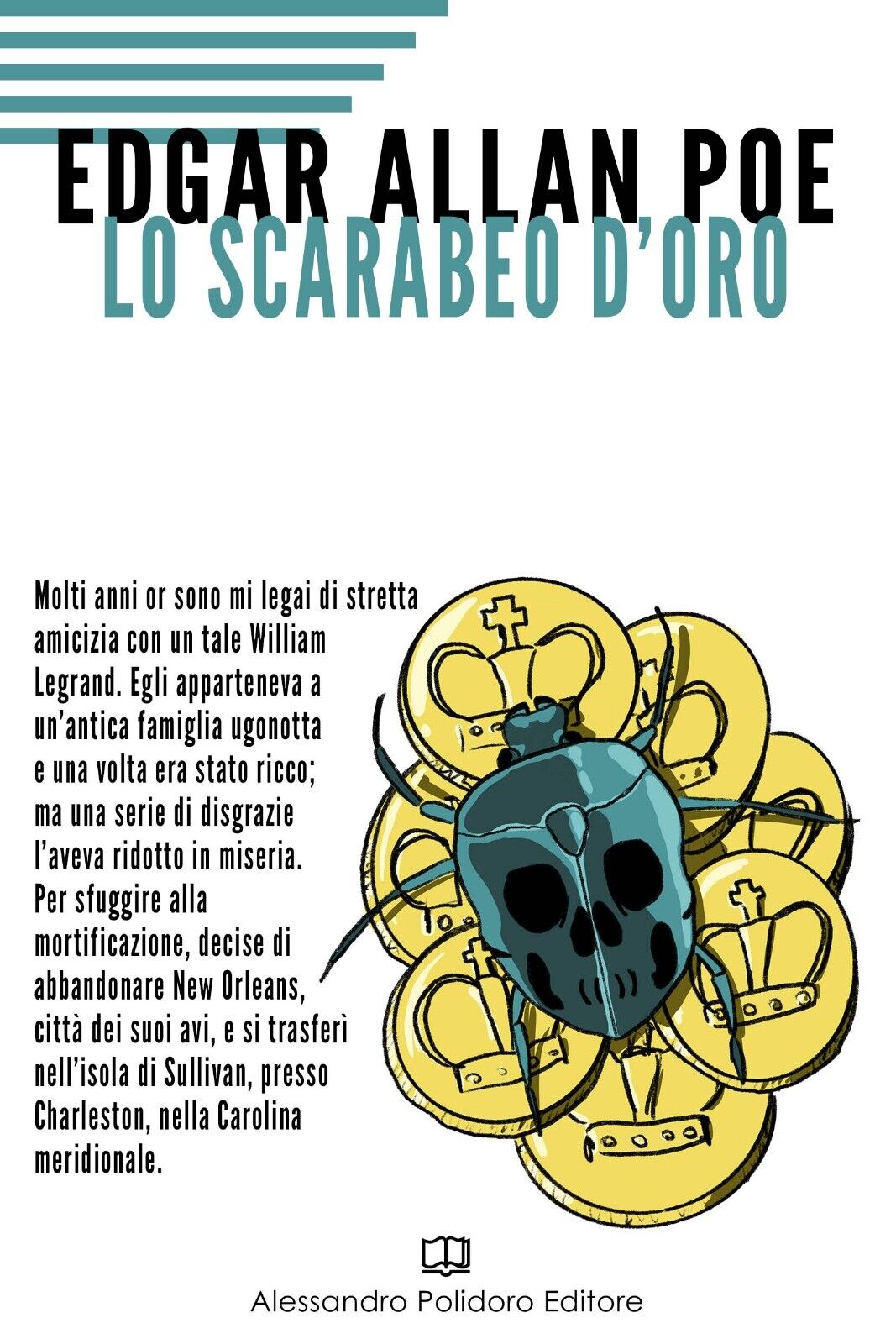 Lo scarabeo d'oro di Edgar Allan Poe,  2019,  Alessandro Polidoro Editore libro usato