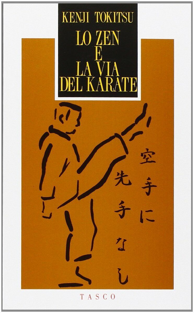 Lo zen e la via del karate - Kenji Tokitsu - SugarCo, 2013 libro usato