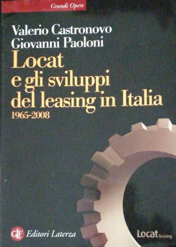 Locast e gli sviluppi del Leasing in Italia - Castronovo - Paoloni - 2009 - La3? libro usato