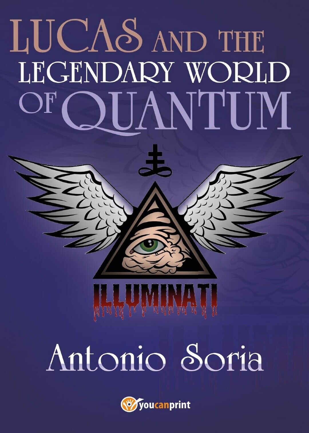 Lucas and the legendary world of Quantum (Pocket Edition) (A. Soria, Youcanprint libro usato