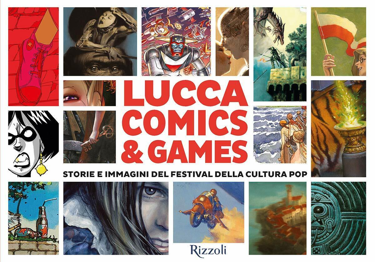 Lucca Comics & Games - C. Hill - Mondadori Electa, 2020 libro usato