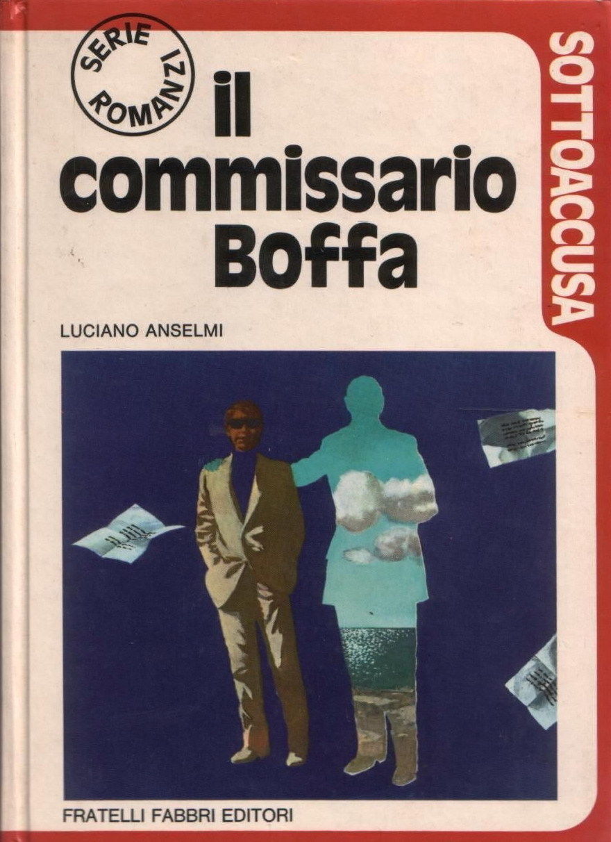Luciano Anselmi  -  Il commissario Boffa libro usato