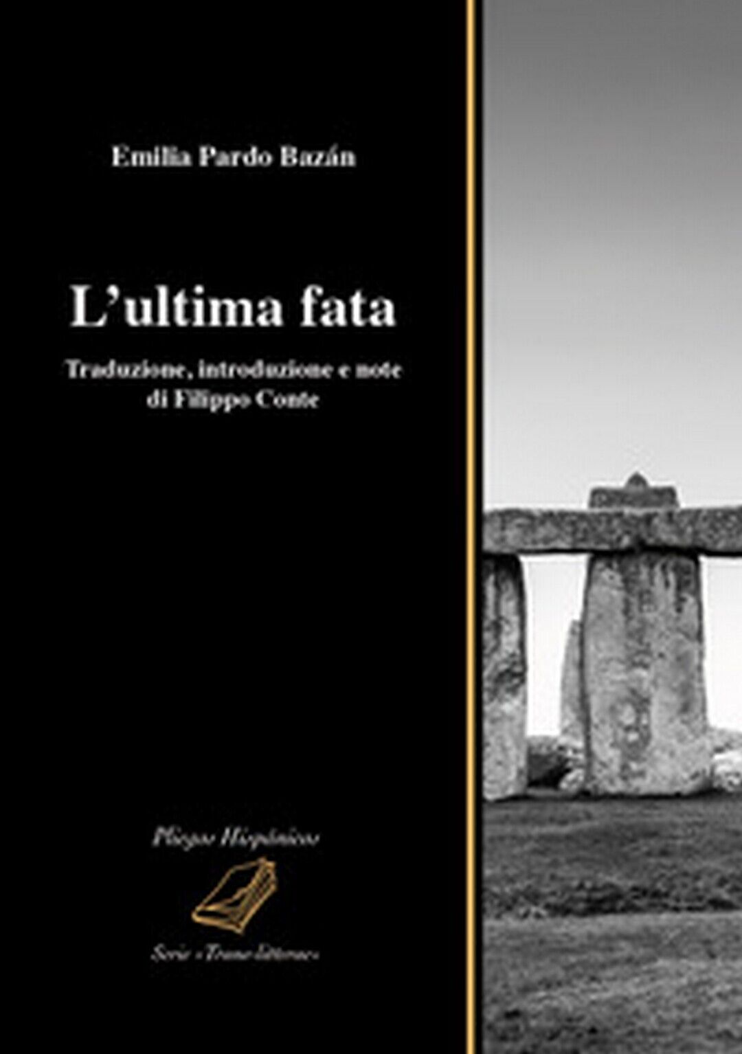 L'ultima fata  di Emilia Pardo Baz?n, F. Conte,  2020,  Universitas Studiorum libro usato