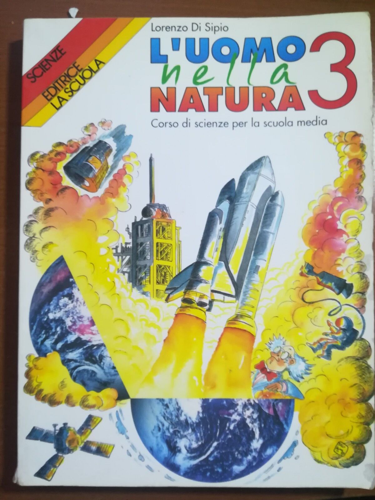 L'uomo nella natura 3 - Lorenzo di Sipio - La scuola - 1995 - M libro usato