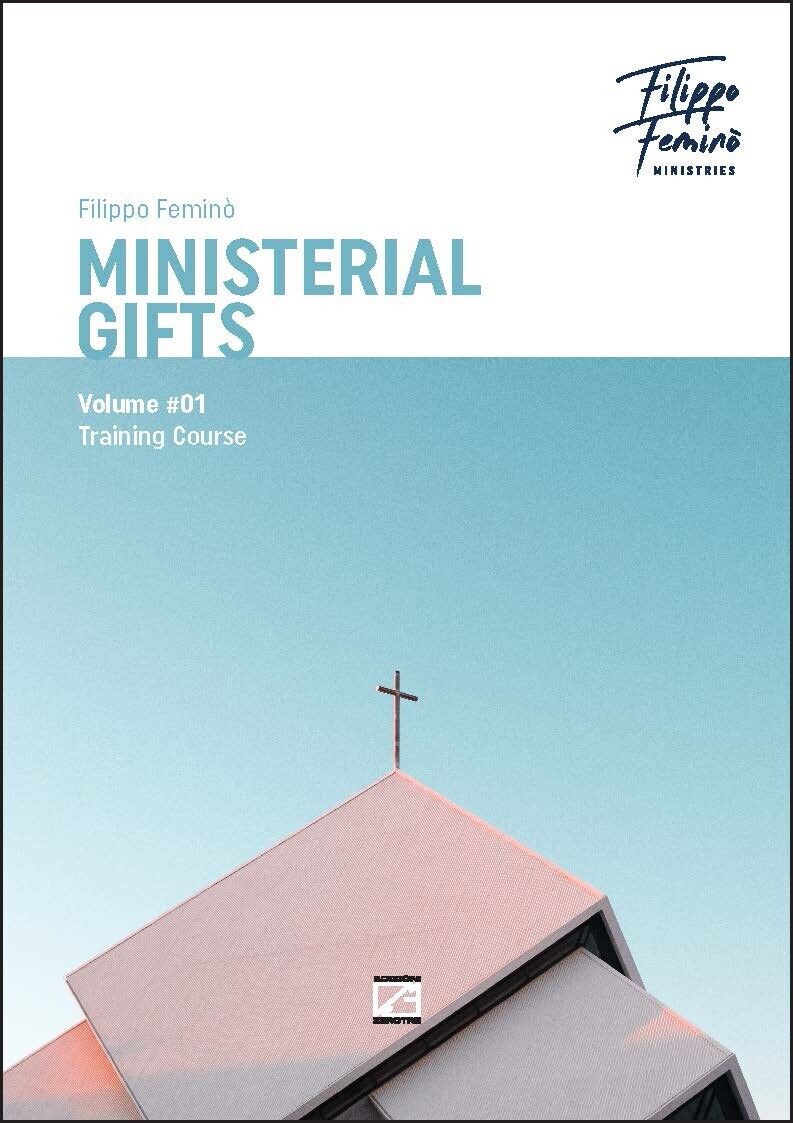 MINISTERIAL GIFTS. Training course - Volume 1 di Filippo Femin?, 2019, Edizio libro usato