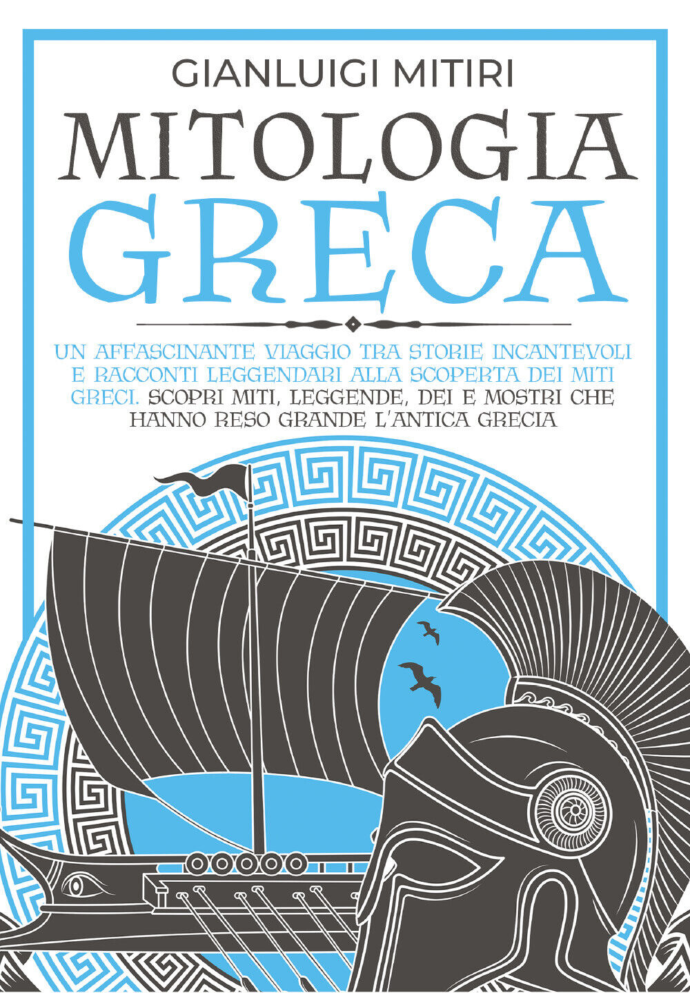 MITOLOGIA GRECA; Un Affascinante Viaggio tra Storie Incantevoli e Racconti Legge libro usato