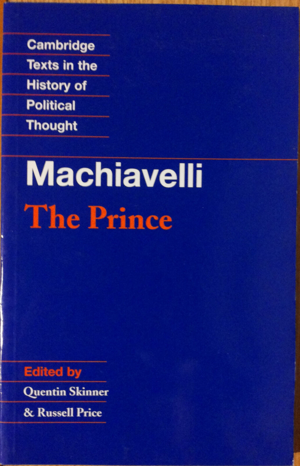 Machiavelli: The Prince - Skinner, Price - Cambridge University Press,2014 - R libro usato