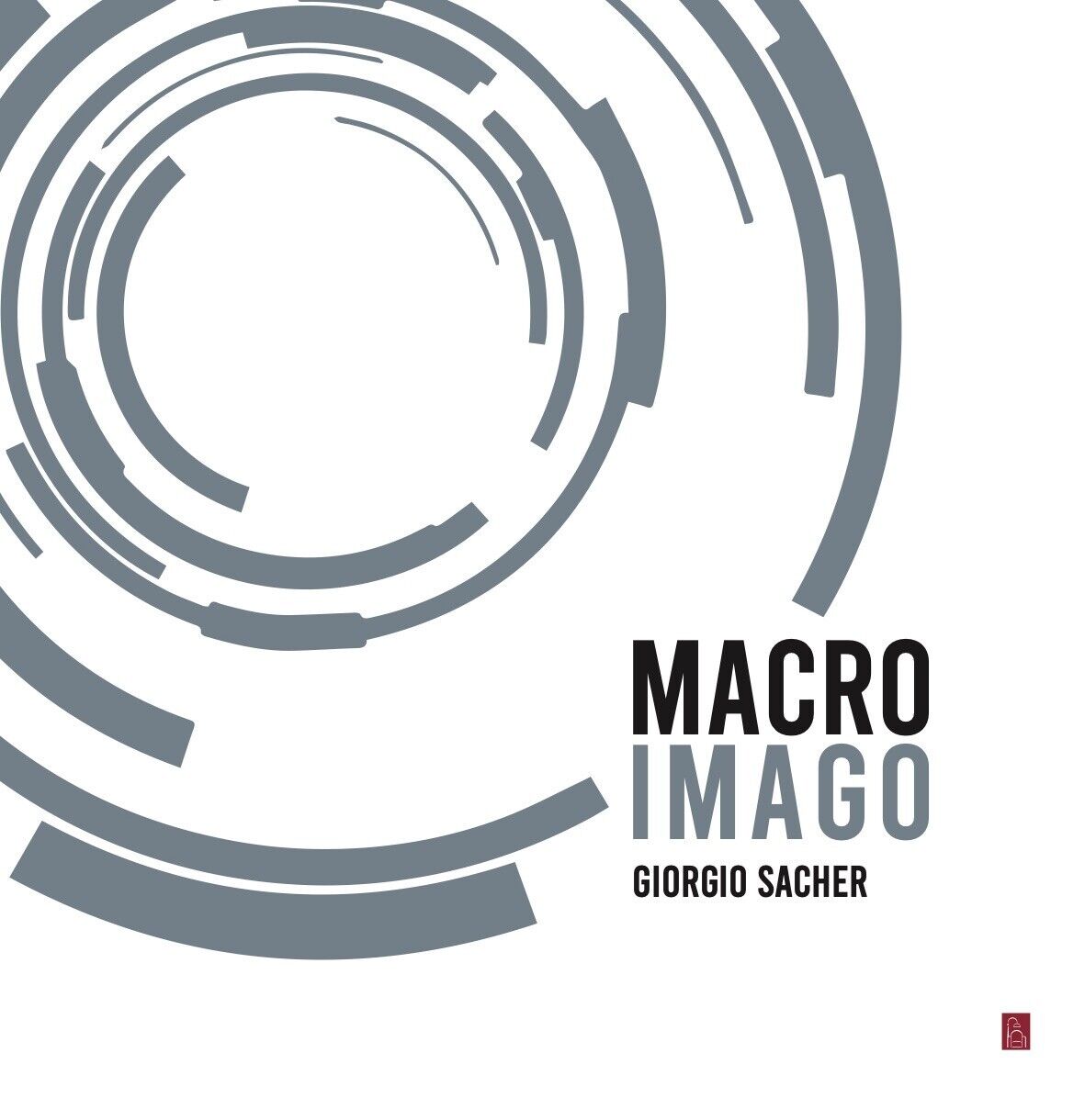 Macro Imago di Giorgio Sacher, 2020, Bordeaux libro usato