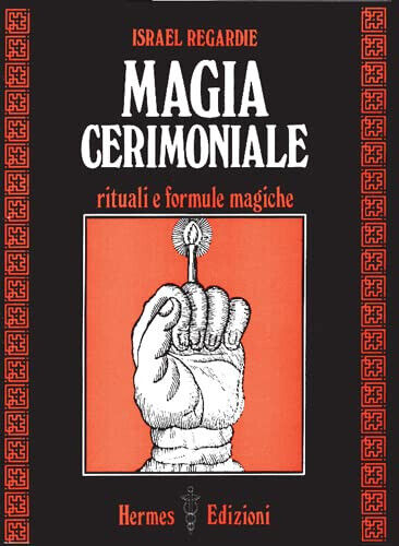 Magia cerimoniale - Israel Regardie - Hermes, 1984 libro usato