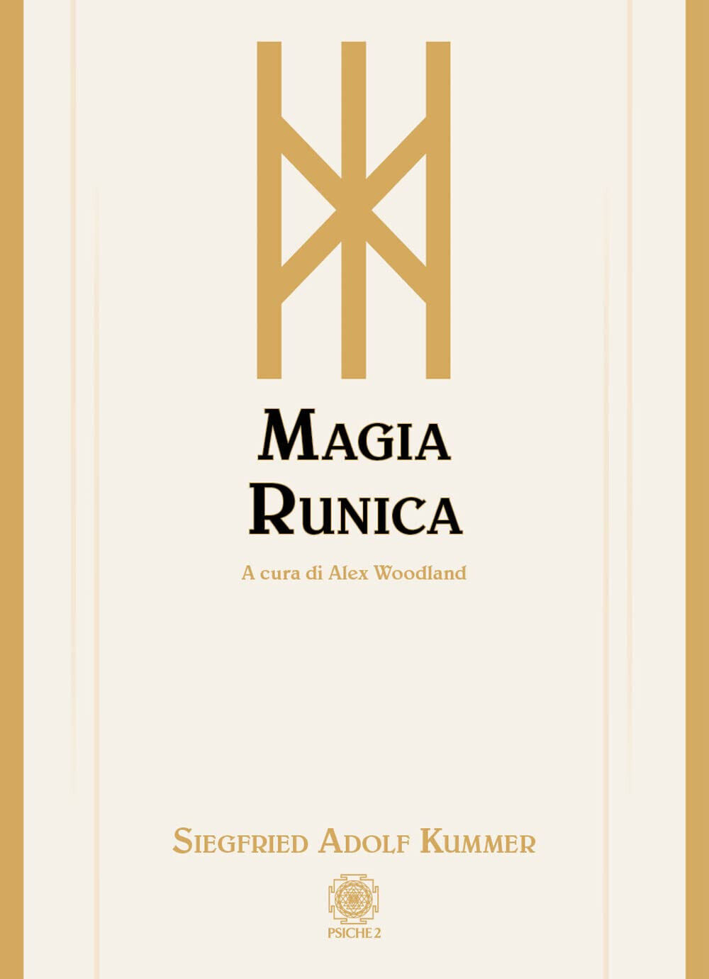 Magia runica - Siegfried Adolf Kummer - Psiche, 2021 libro usato