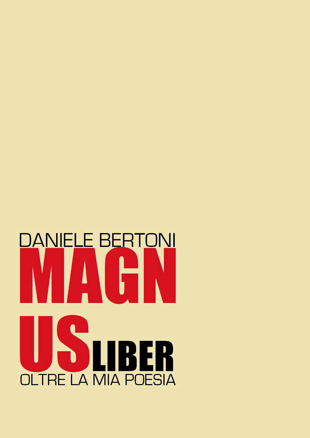 Magnus Liber di Daniele Bertoni,  2019,  Youcanprint libro usato