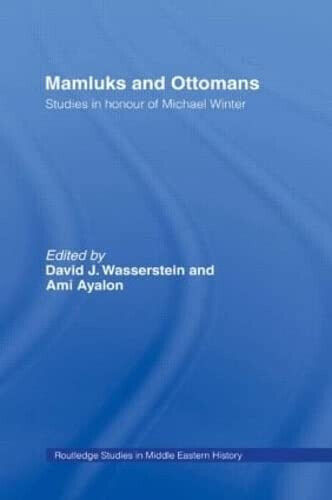 Mamluks and Ottomans - David J. Wasserstein - Routledge, 2010 libro usato