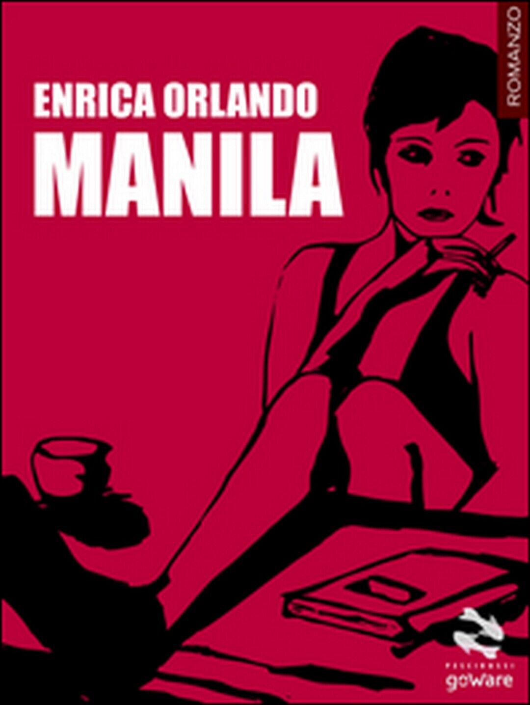 Manila  di Enrica Orlando,  2016,  Goware libro usato