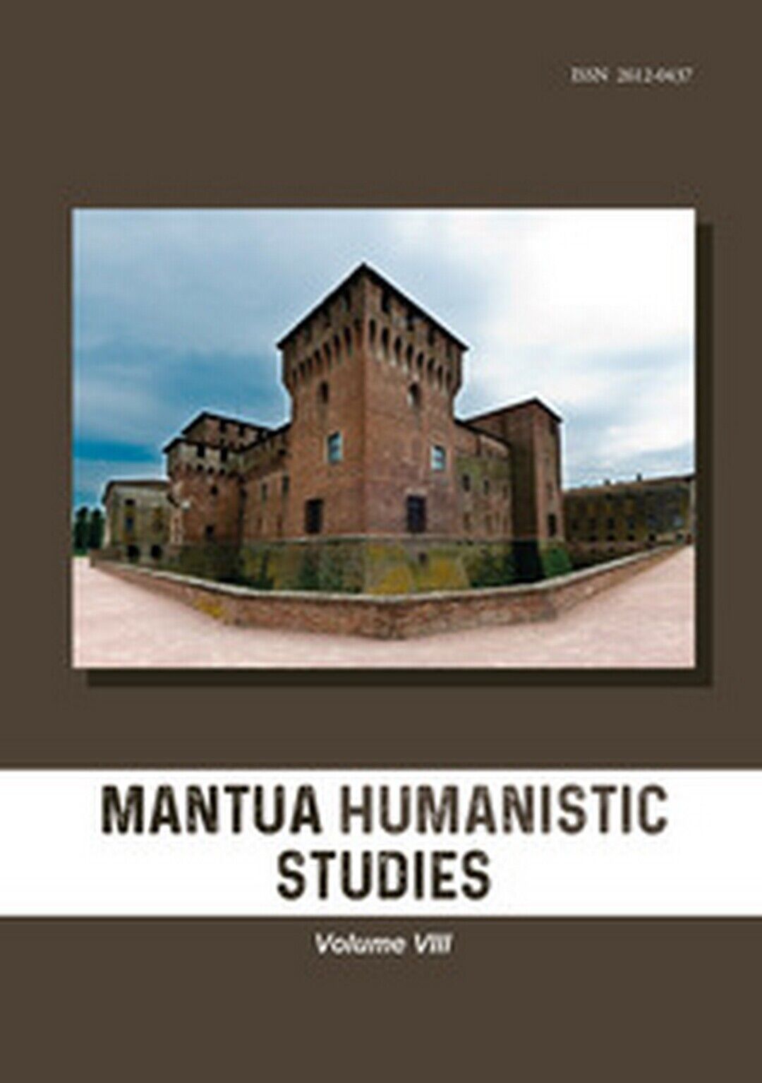 Mantua humanistic studies Vol.8  di G. Pasta,  2019,  Universitas Studiorum libro usato