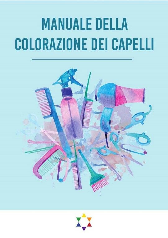 Manuale Della Colorazione dei Capelli  di Simone De Gregorio,  2019,  Youcanprin libro usato