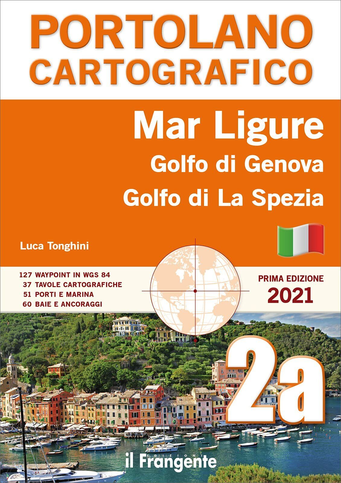 Mar Ligure. Golfo di Genova. Golfo di La Spezia - il frangente, 2021 libro usato