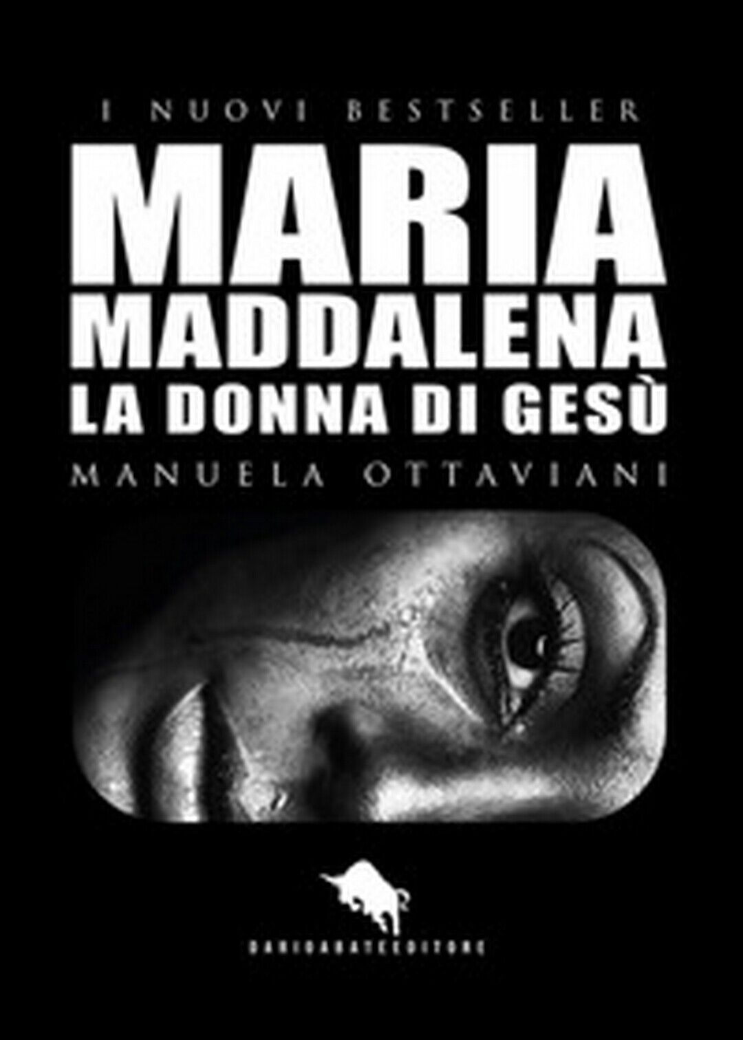Maria Maddalena. La donna di Ges?  di Manuela Ottaviani,  2017,  How2 libro usato