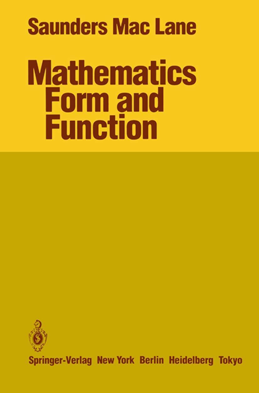 Mathematics Form and Function - Saunders Maclane - Springer, 2012 libro usato