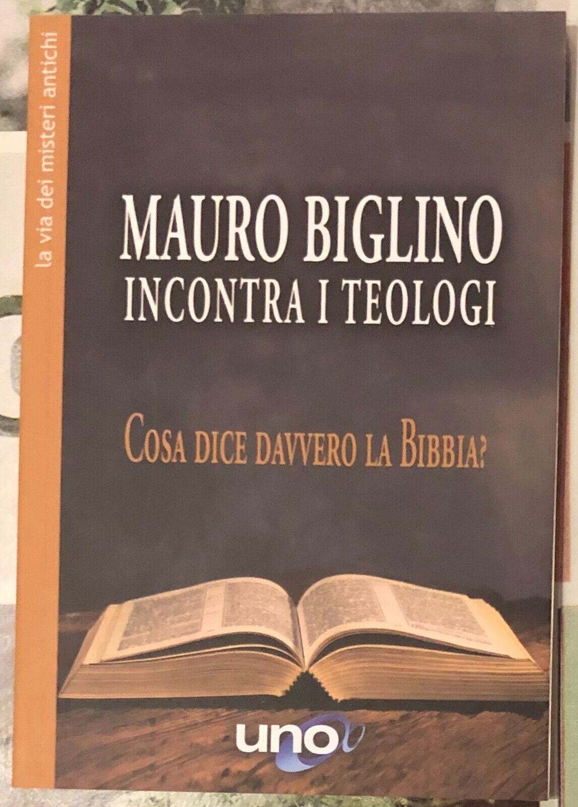 Mauro Biglino Incontra i Teologi. Cosa dice davvero la Bibbia? di Mauro Biglino libro usato