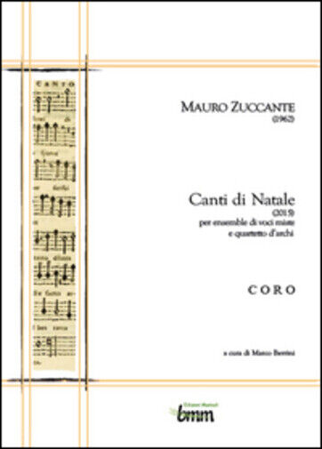 Mauro Zuccante Canti di Natale (2015) - CORO di Marco Berrini,  2015,  Youcanpri libro usato