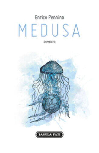 Medusa di Enrico Pennino,  2018,  Tabula Fati libro usato