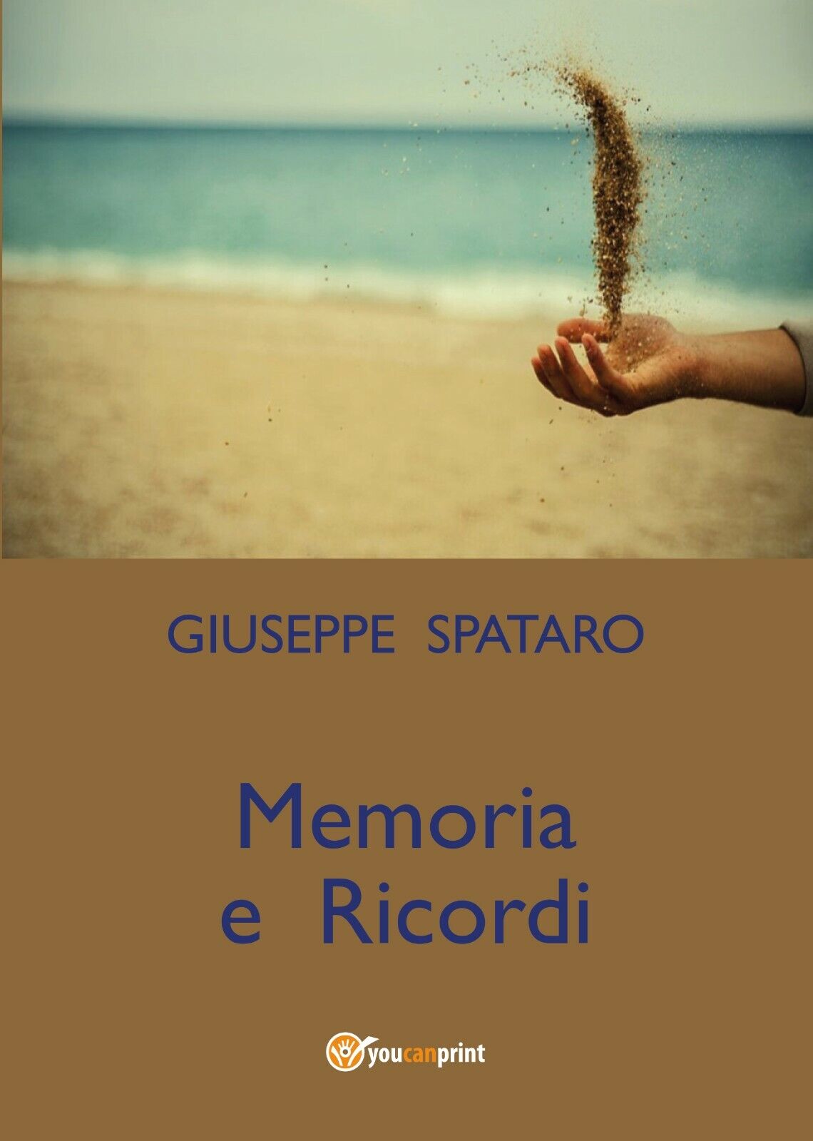 Memoria e ricordi di Giuseppe Spataro,  2019,  Youcanprint libro usato