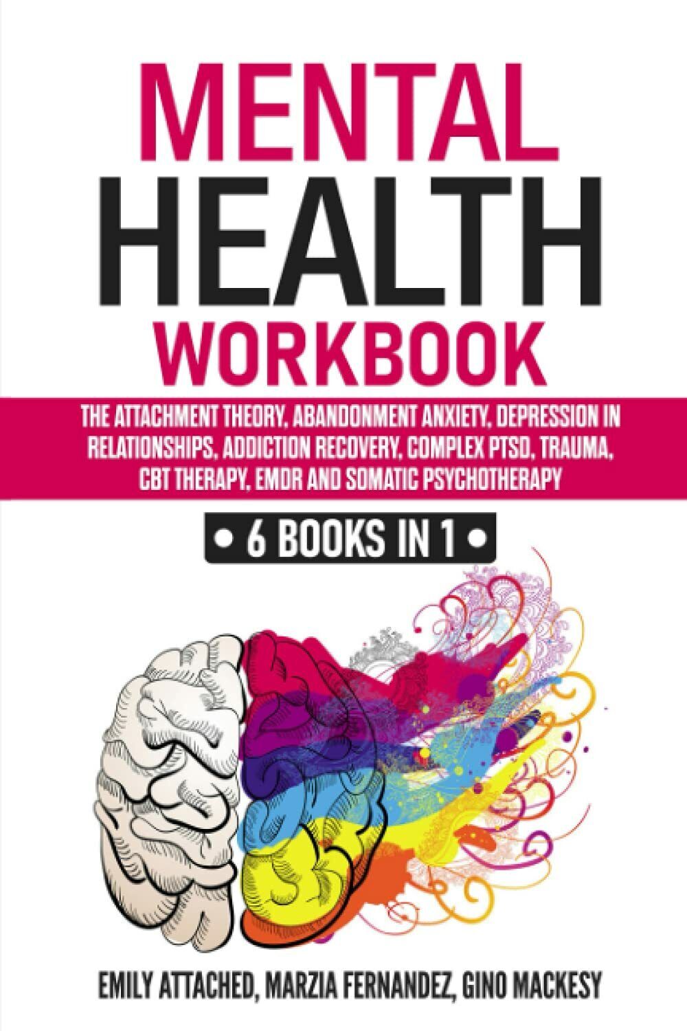 Mental Health Workbook 6 Books in 1: the Attachment Theory, Abandonment Anxiety, libro usato