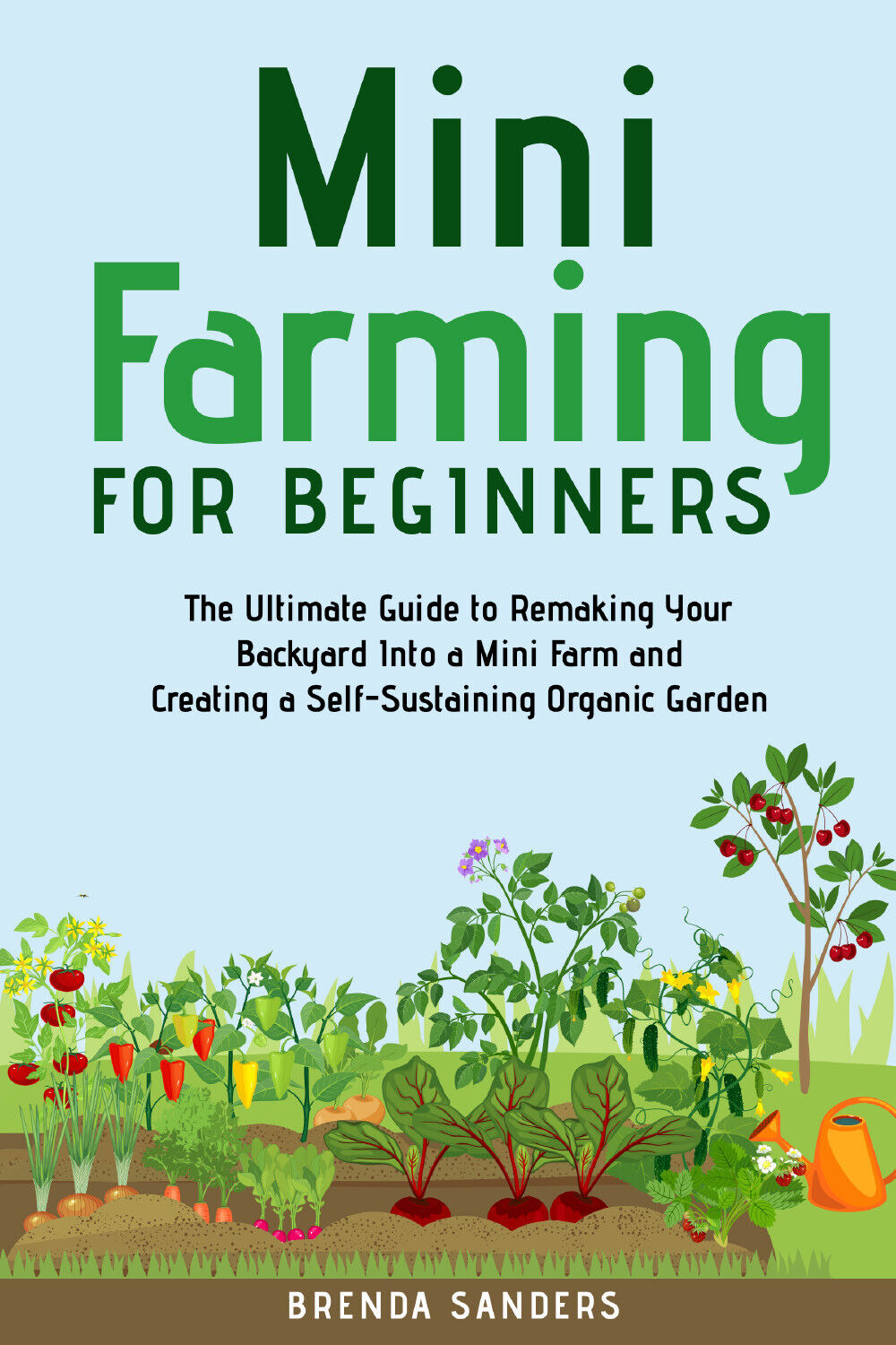 Mini farming for beginners di Brenda Sanders,  2021,  Youcanprint libro usato
