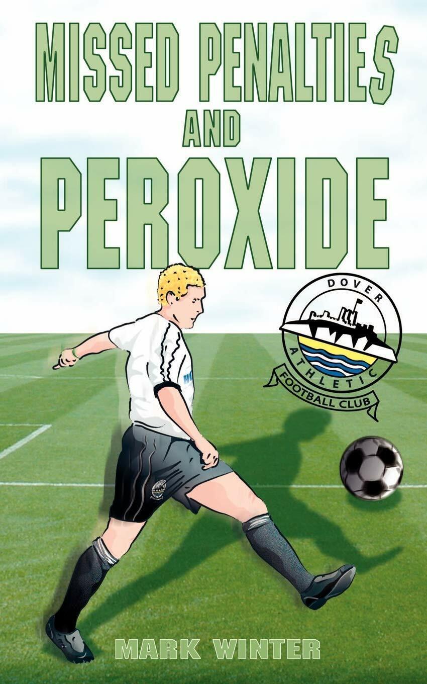 Missed Penalties And Peroxide - Mark Winter - New Generation, 2006 libro usato