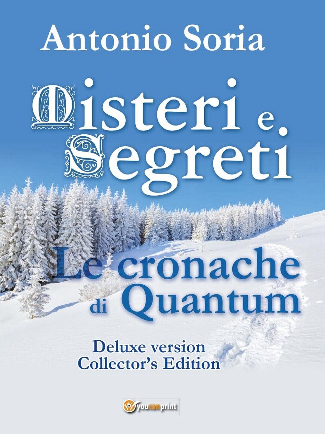 Misteri e Segreti. Le cronache di Quantum (Deluxe version) Collector?s Edition libro usato