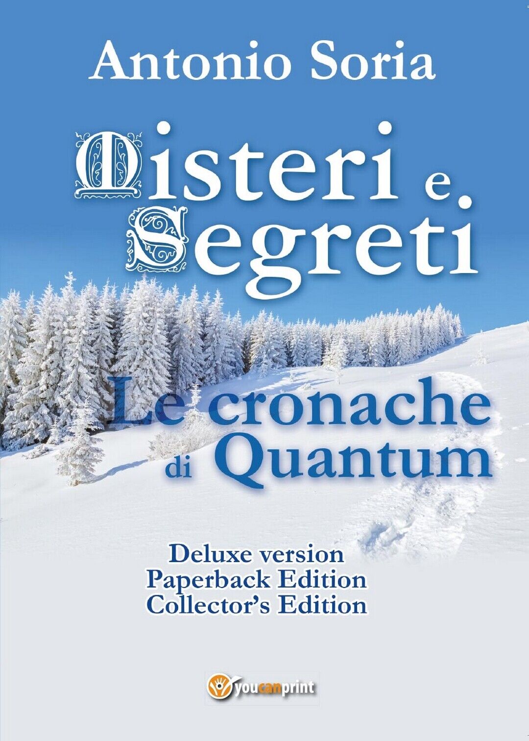 Misteri e Segreti. Le cronache di Quantum (Deluxe version) Paperback Edition libro usato