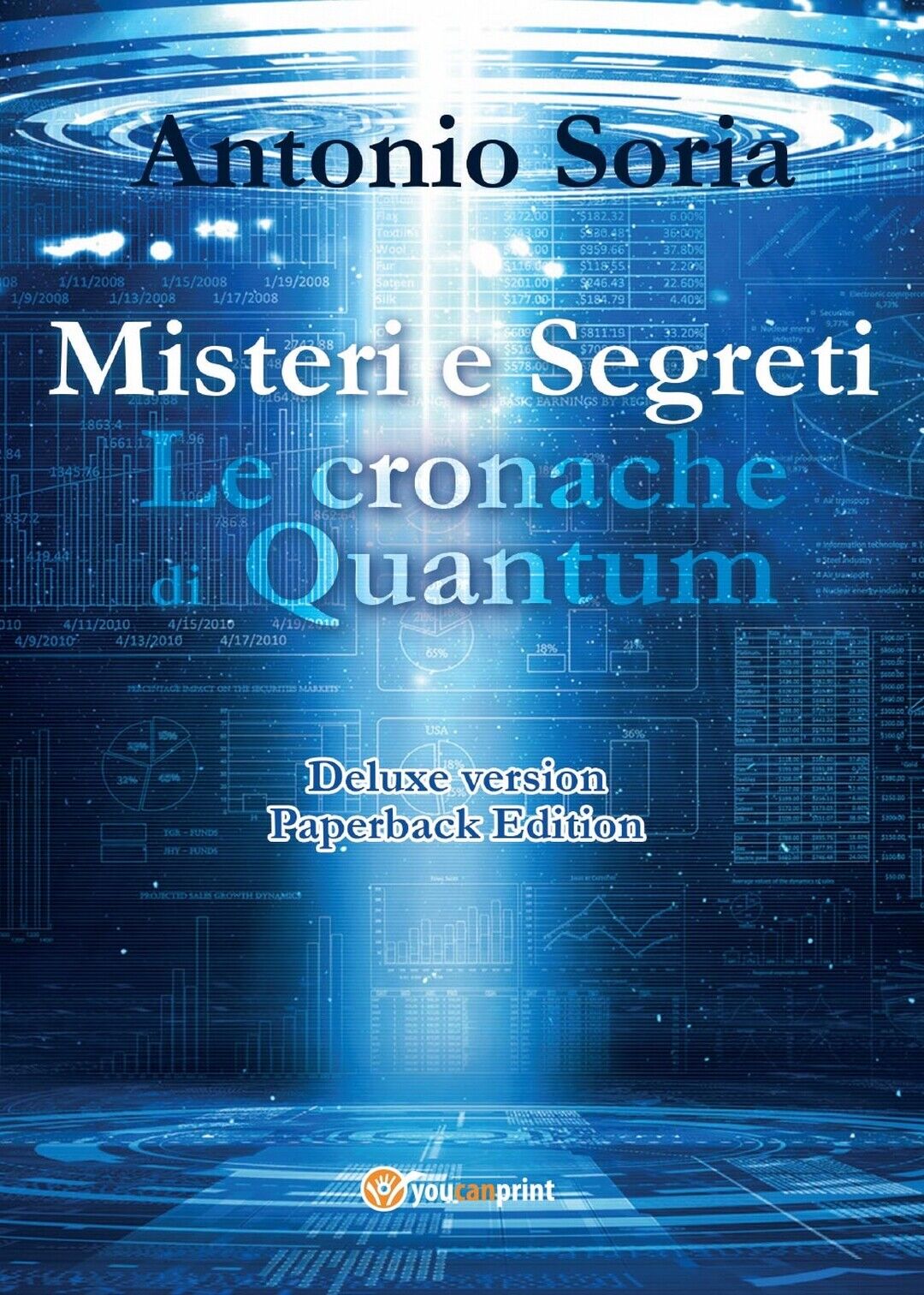 Misteri e Segreti. Le cronache di Quantum (Deluxe version) Paperback Edition  libro usato