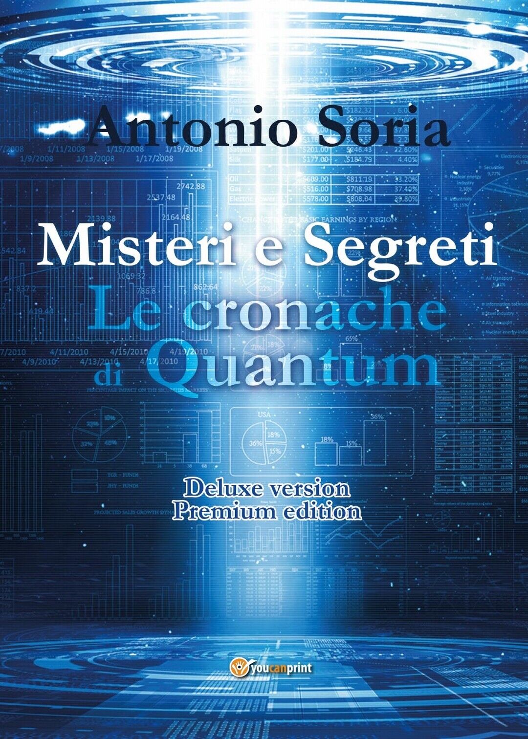 Misteri e Segreti. Le cronache di Quantum (Deluxe version) Premium Edition libro usato