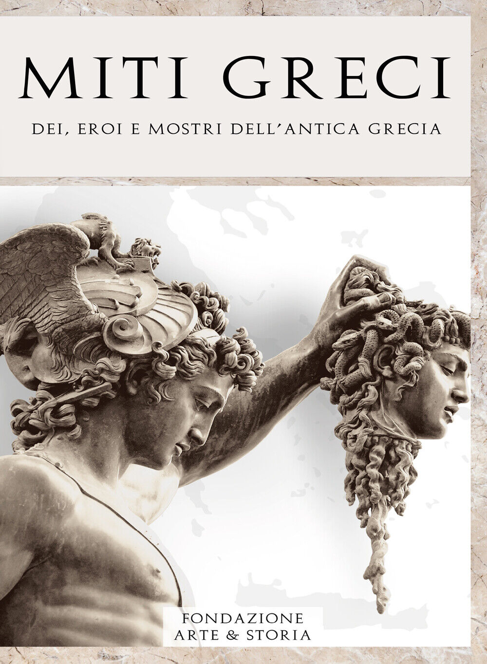 Miti greci. Dei, eroi e mostri delL'antica Grecia di Fondazione Arte & Storia, 2 libro usato