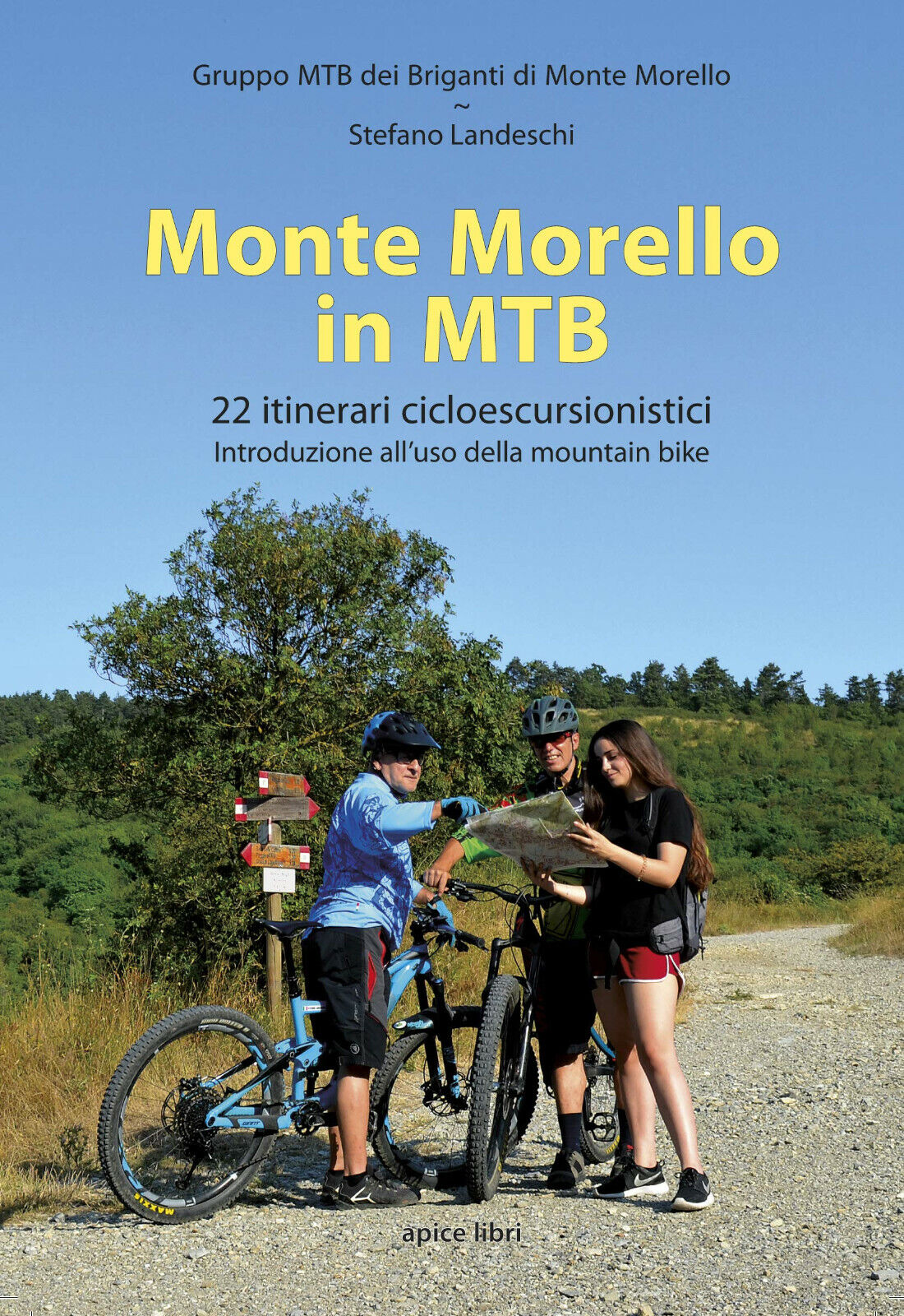 Monte Morello in MTB - Stefano Landeschi -  Apice Libri, 2020 libro usato