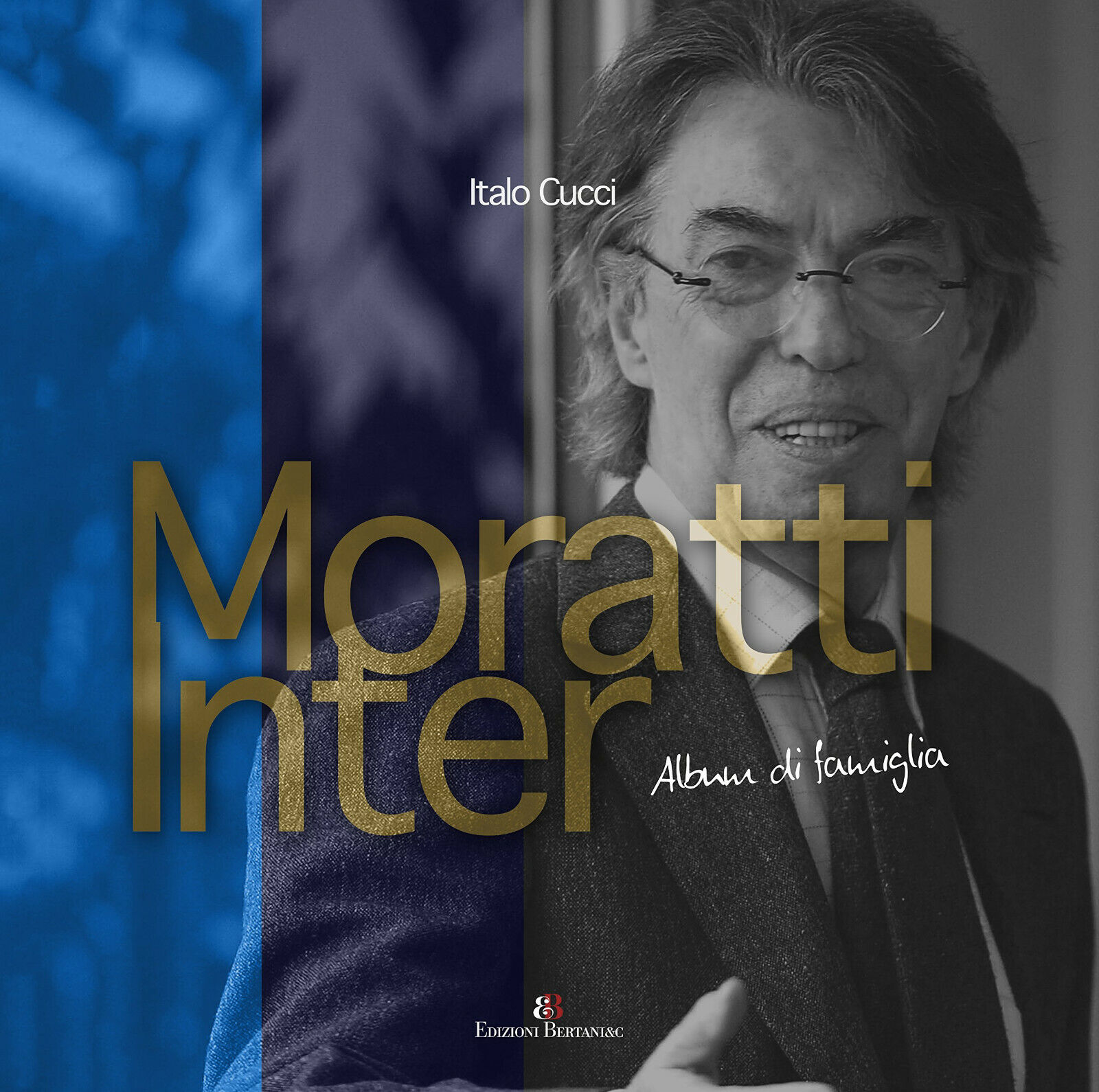 Moratti Inter. Album di famiglia. - Italo Cucci - Aliberti, 2018 libro usato