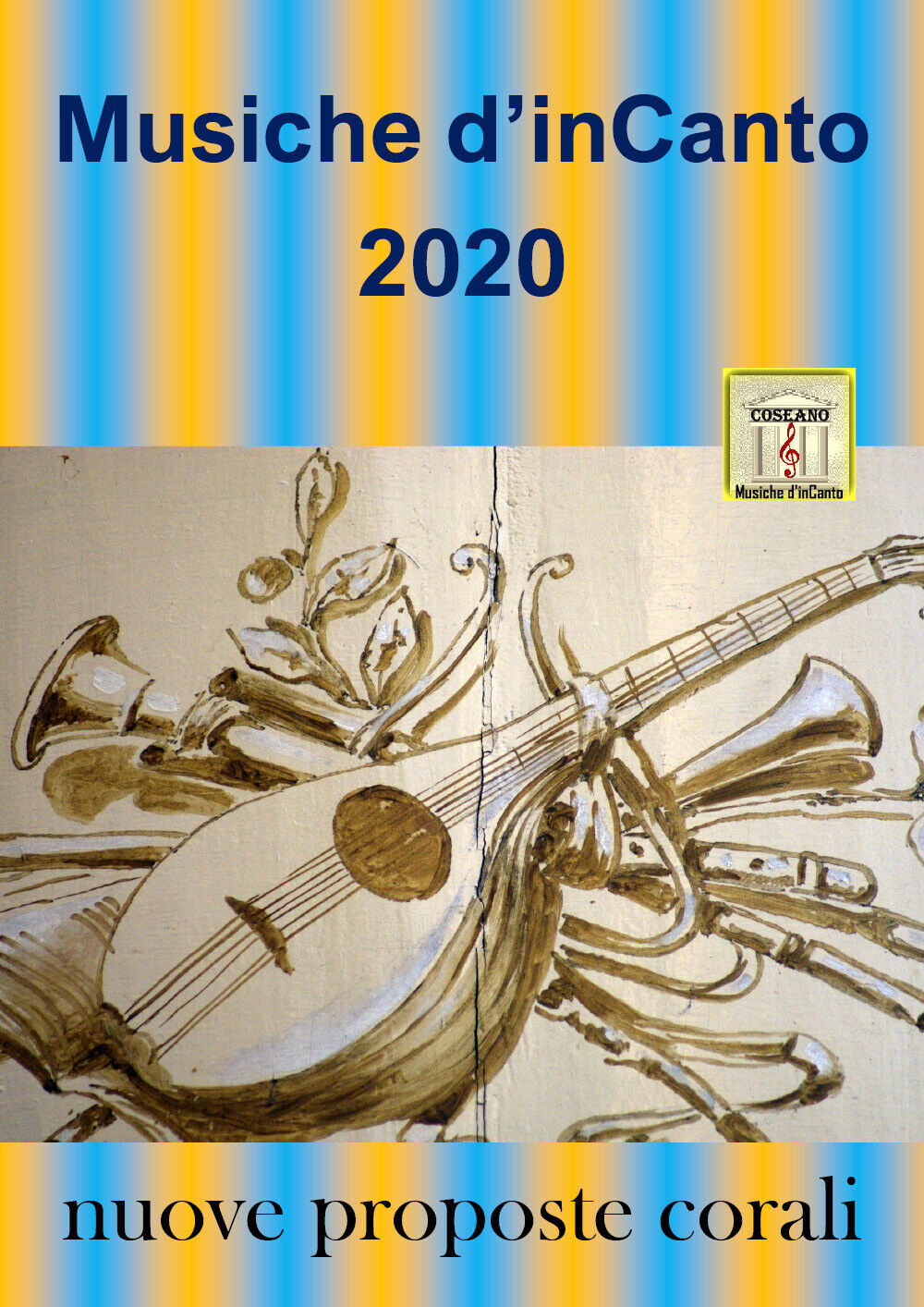 Musiche d'inCanto 2020. Nuove proposte corali di Cornelio Piccoli,  2020,  Youca libro usato