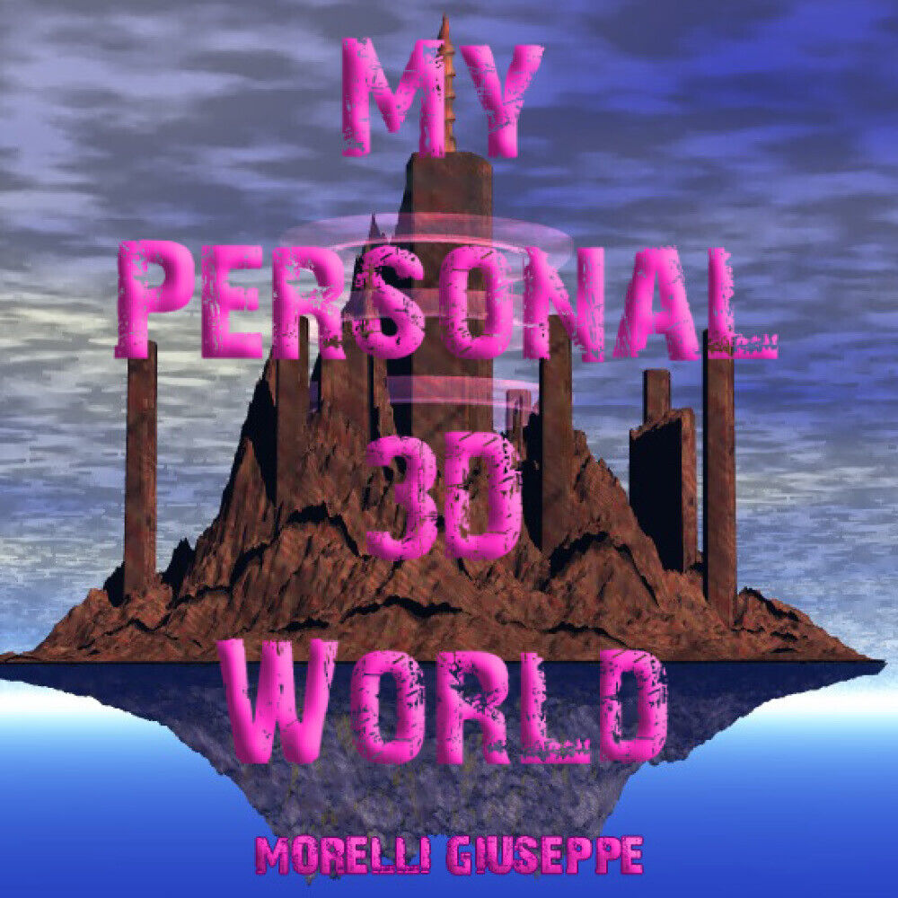My Personal 3D World. Il mio mondo fantastico di Giuseppe Morelli,  2022,  Youca libro usato