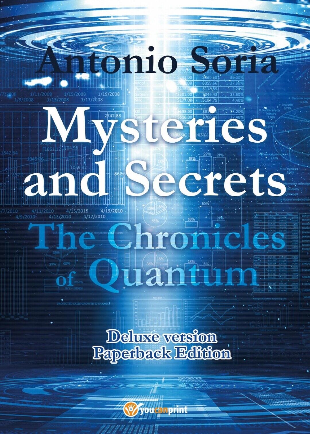 Mysteries and Secrets. The Chronicles of Quantum (Deluxe version) Paperback Edit libro usato