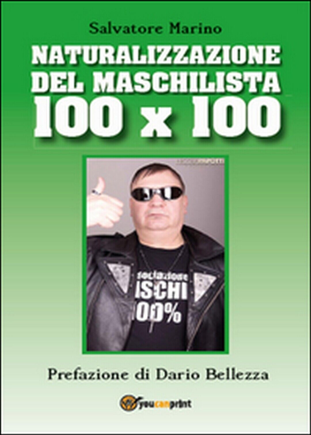 Naturalizzazione del maschilista 100x100 (Iacono, D'Amato, Youcanprint, 2015) libro usato