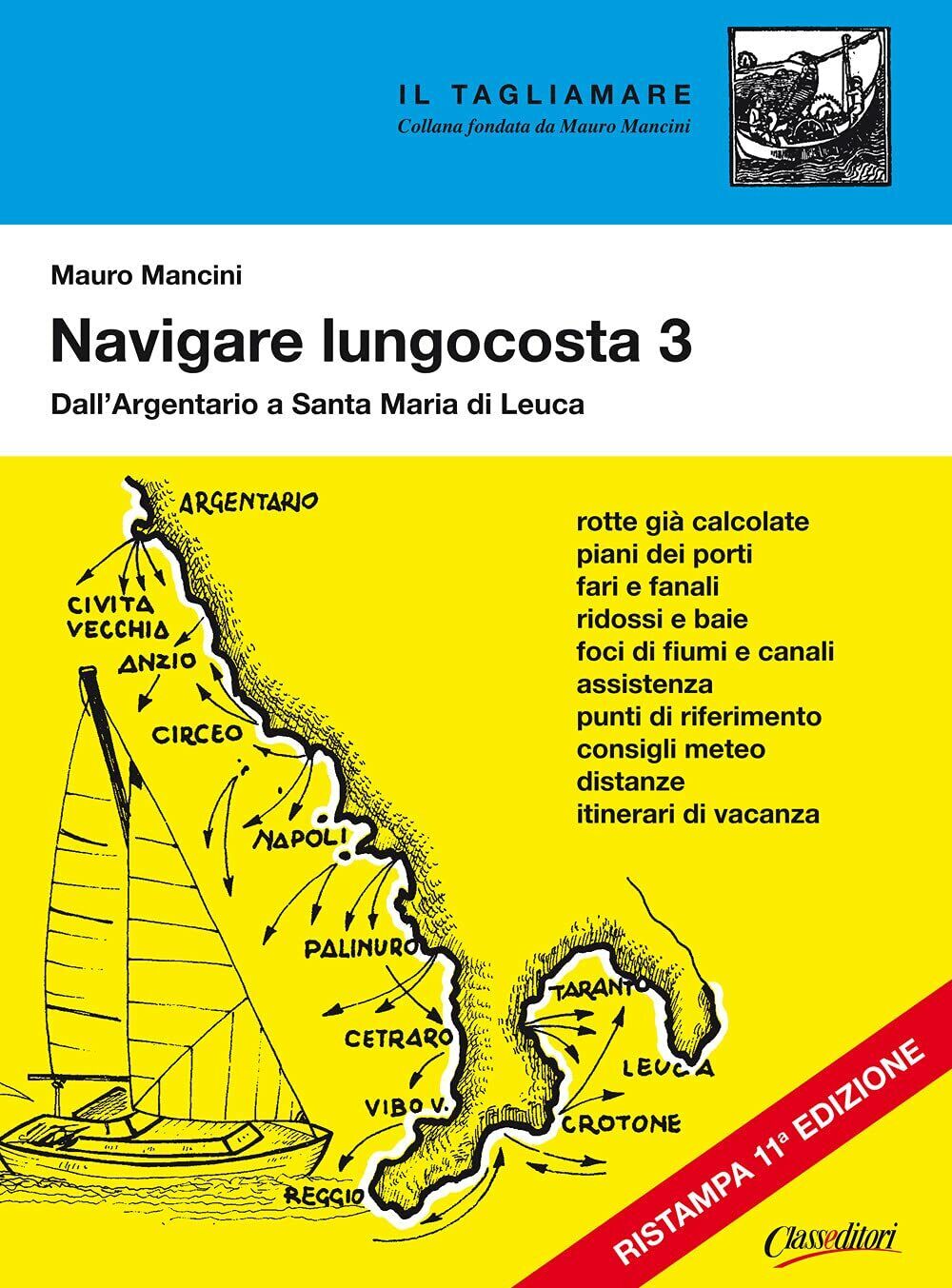 Navigare lungocosta 3 - Mauro Mancini - Class Editori, 2021 libro usato