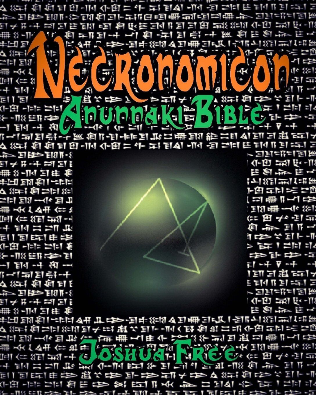 Necronomicon Anunnaki Bible: 10th Anniversary (Seventh Edition) - Free - 2018 libro usato