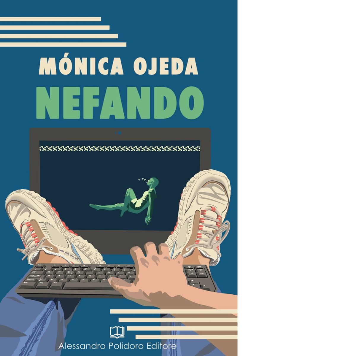 Nefando di M?nica Ojeda,  2022,  Alessandro Polidoro Editore libro usato
