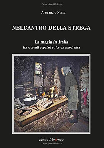 Nell'antro della strega - Alessandro Norsa - StreetLib, 2017 libro usato