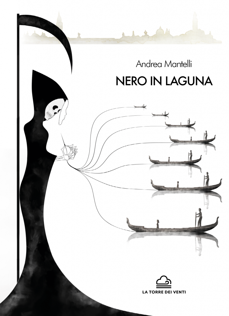 Nero in laguna di Andrea Mantelli, 2020, La Torre Dei Venti libro usato