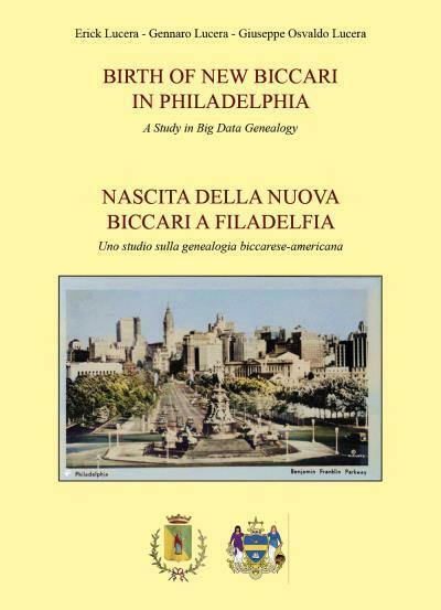 New Biccari in Philadelphia di Erick Lucera, Gennaro Lucera, Giuseppe Osvaldo Lu libro usato