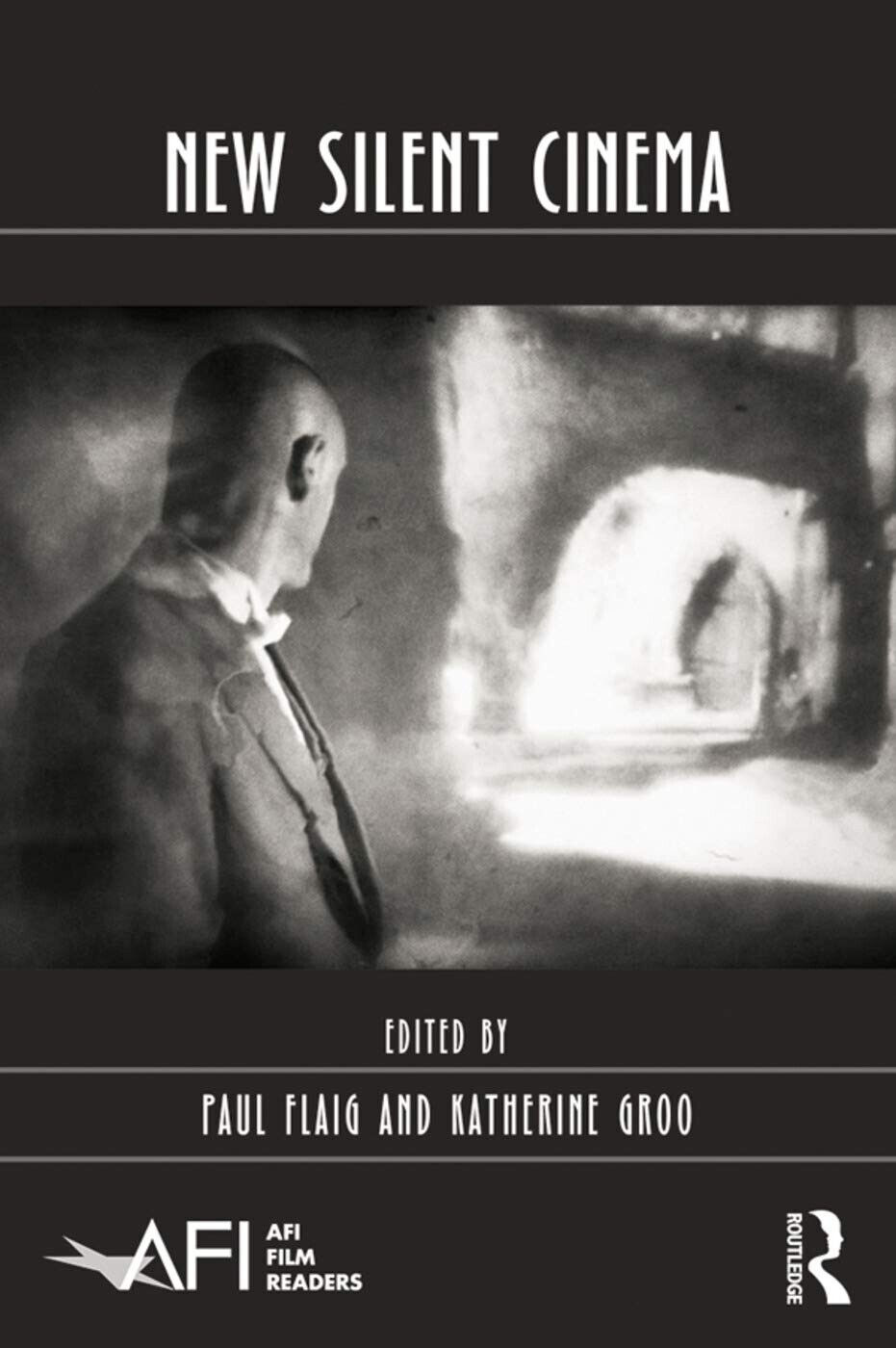 New Silent Cinema - Katherine Groo - Routledge, 2015 libro usato