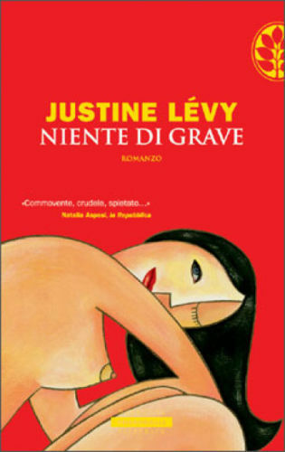  Niente di grave - Justine L?vy,  2006,  Frassinelli  libro usato